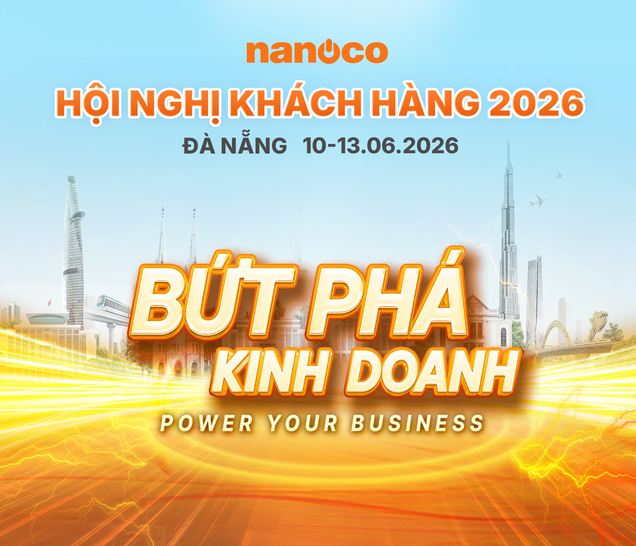 HỘI NGHỊ KHÁCH HÀNG NANOCO 2026: BỨT PHÁ KINH DOANH - POWER YOUR BUSINESS